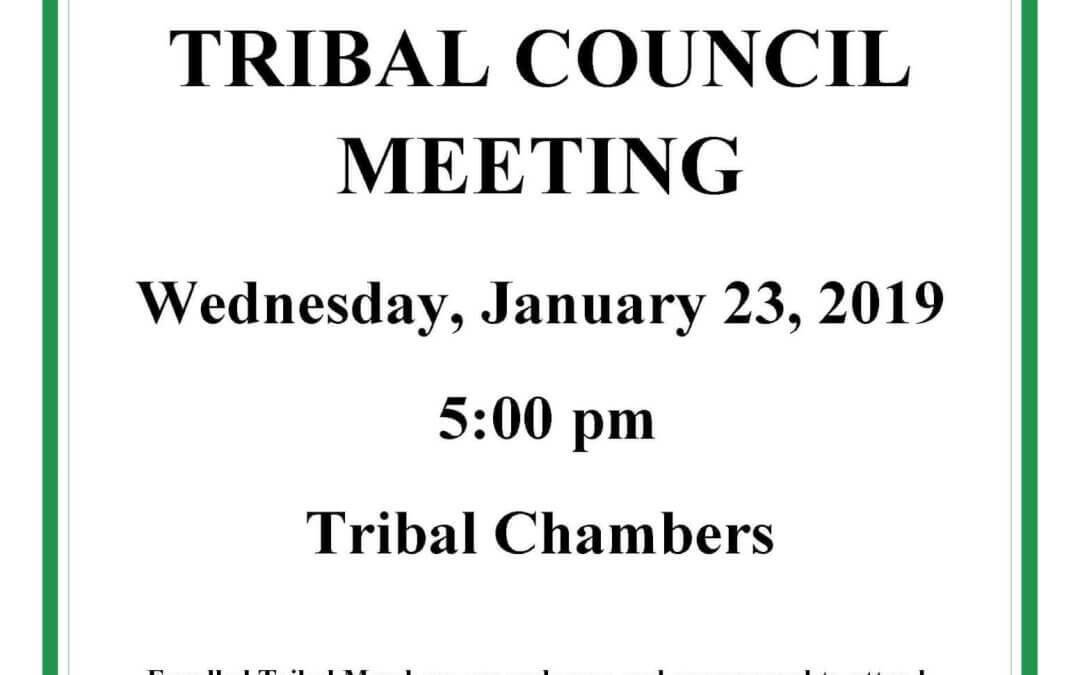 Reminder: There is a Tribal Council Meeting Today