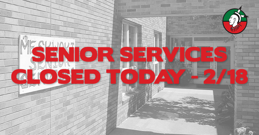 Senior Services Closed Today (02/18/19)