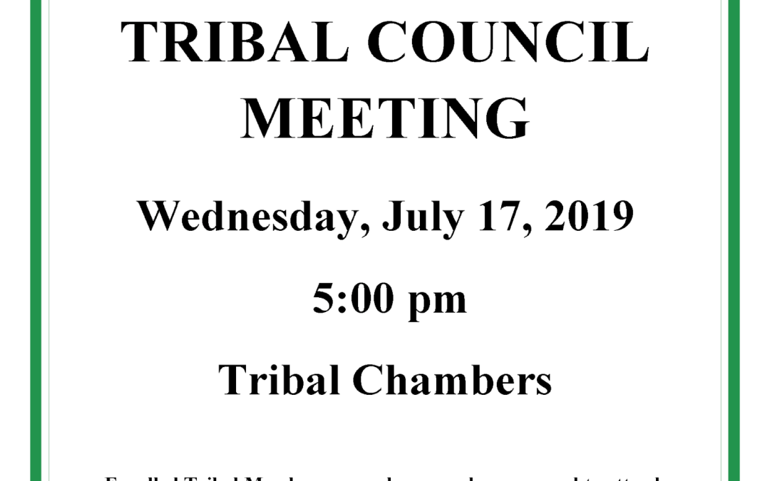 Tribal Council Meeting July 17, 2019