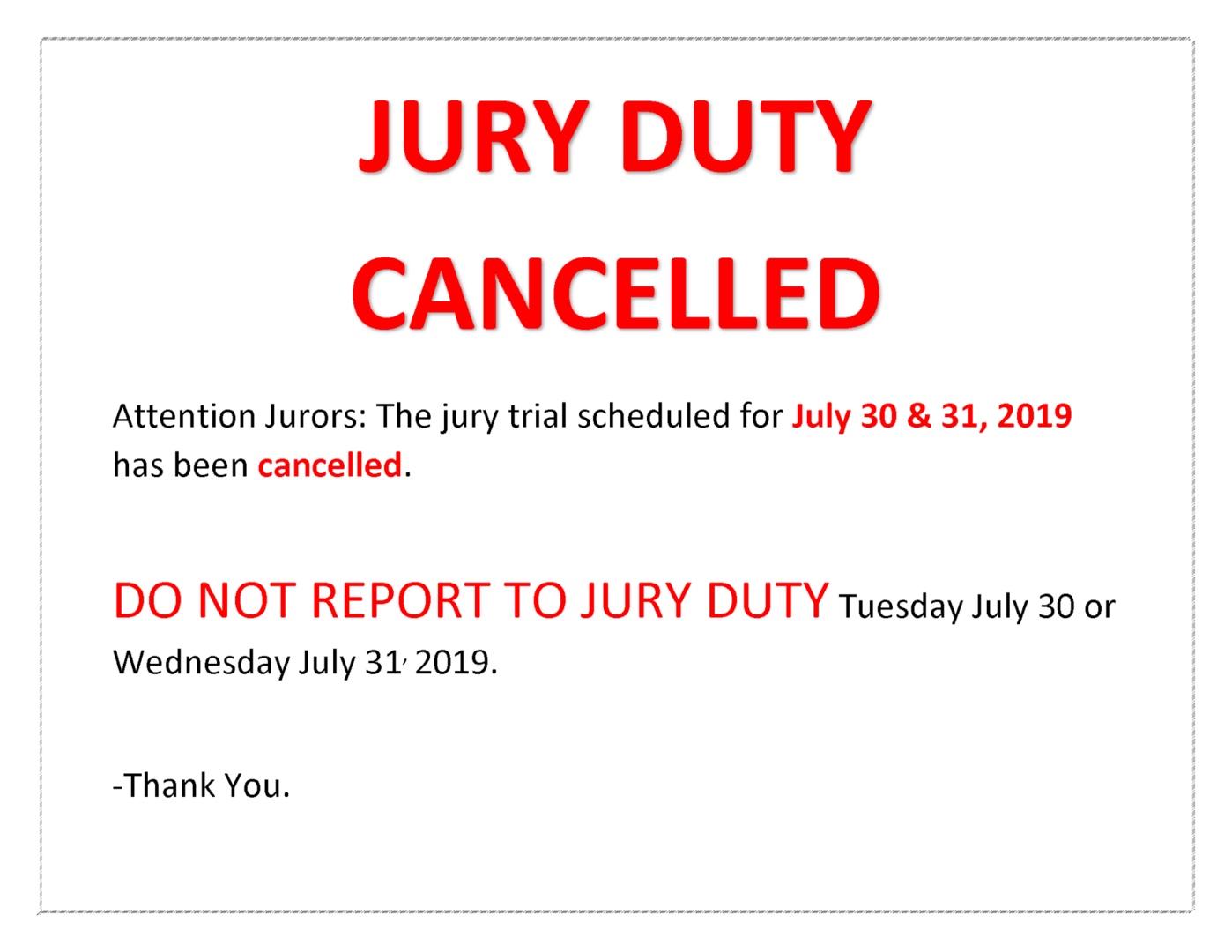 Jury Duty Cancelled
