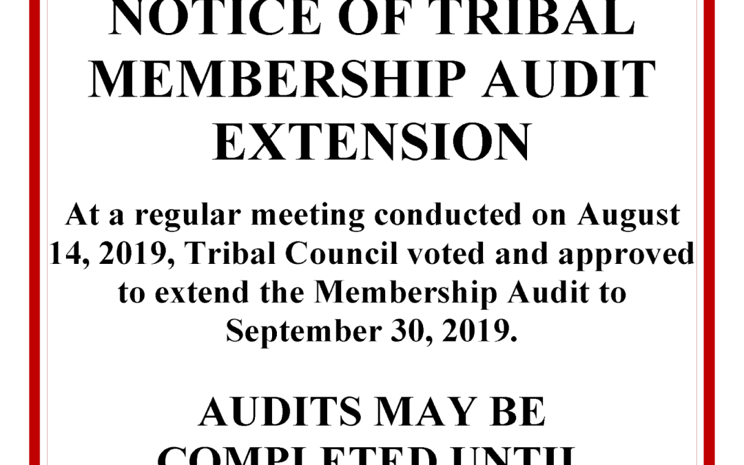 Notice of Tribal Membership Audit Extension