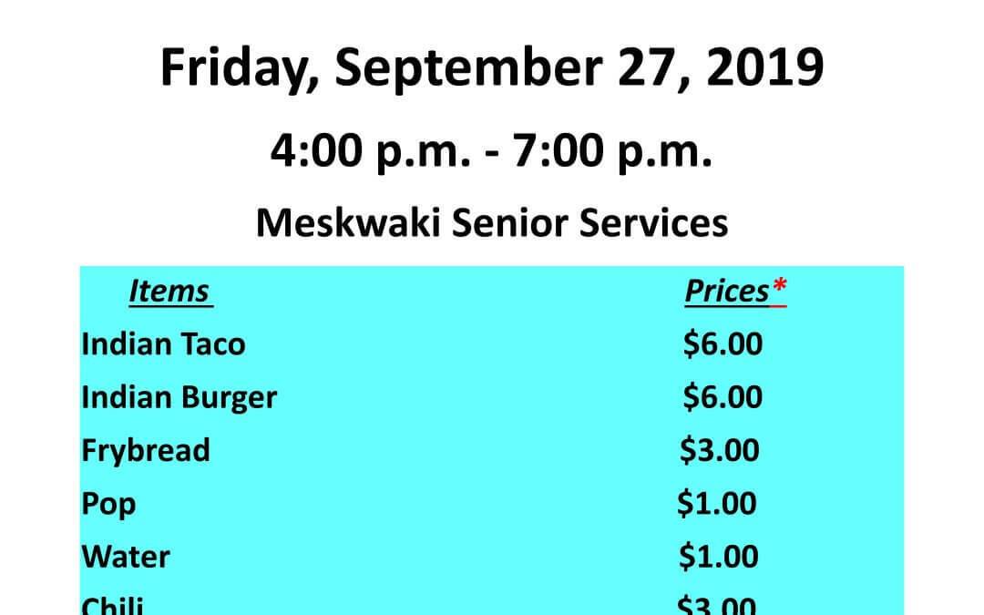 Meskwaki Seniors Taco and Bake Sale, Fri. Sept., 27th