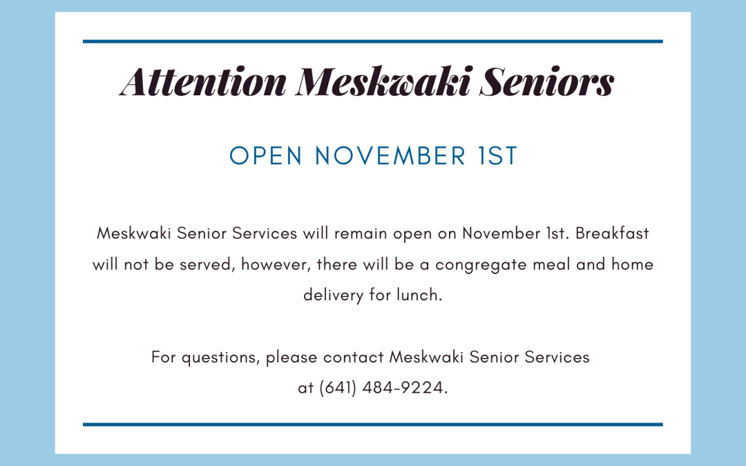 Update: Meskwaki Senior Services Open Nov. 1st