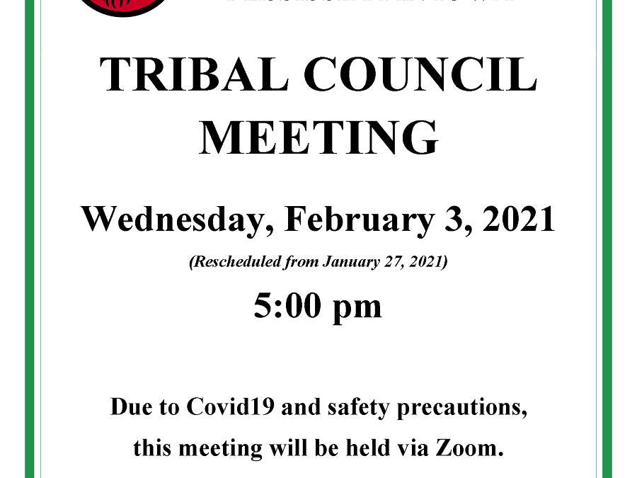 Jan. 27 Tribal Council Meeting Rescheduled