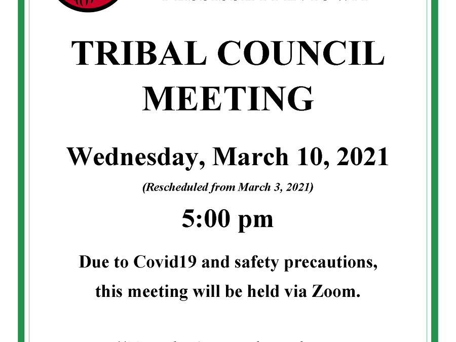 Tribal Council Meeting Moved to 03/10/2021