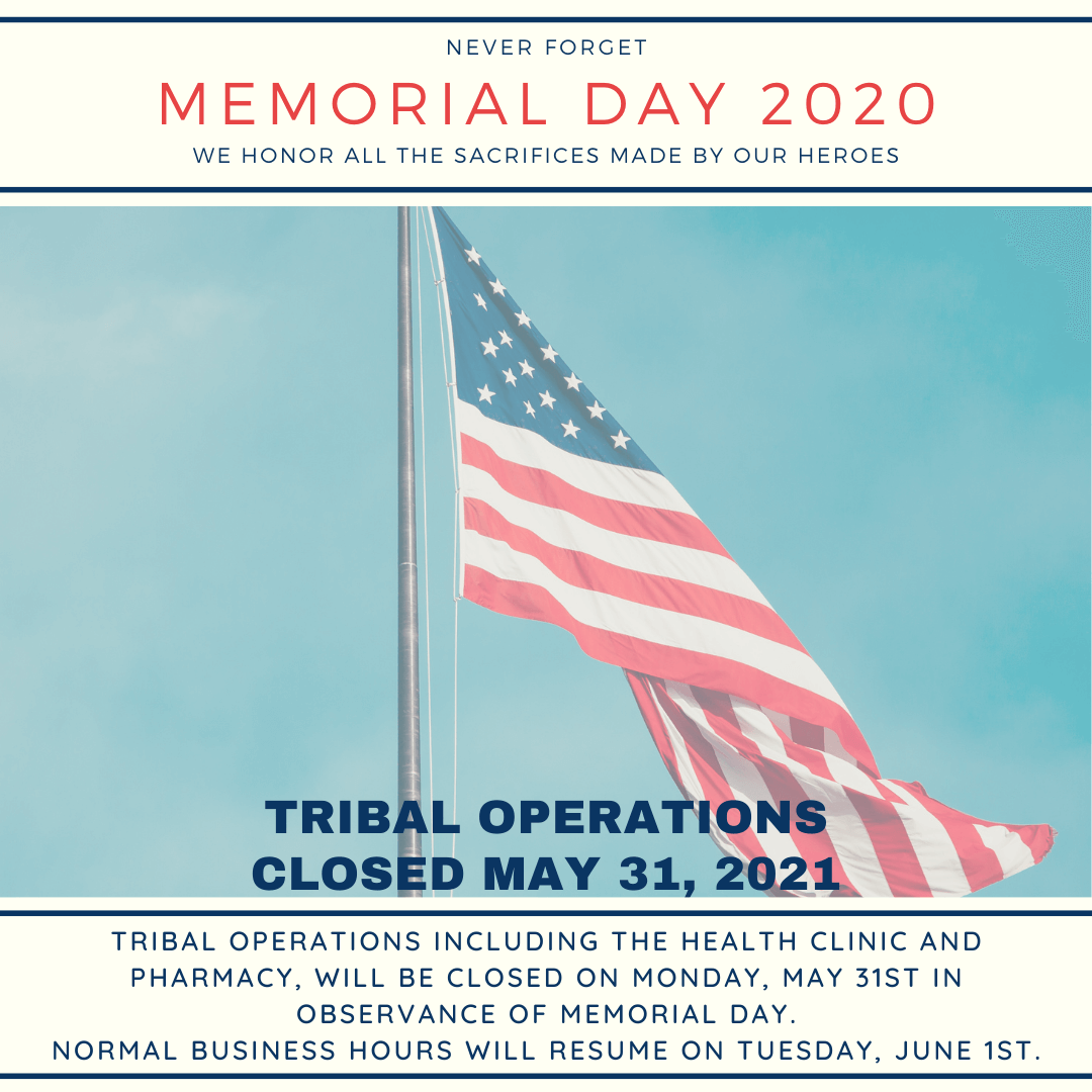 Notification of tribal operations closing due to Memorial Day
