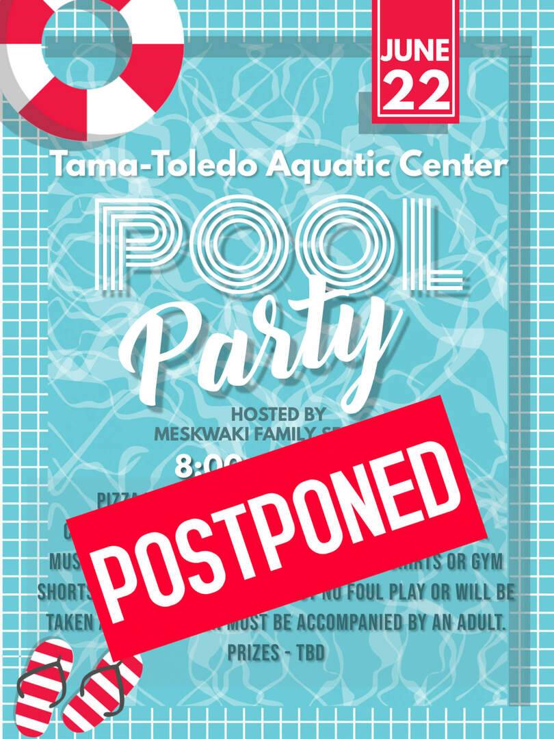 Notification of the June 22 Pool Party being postponed