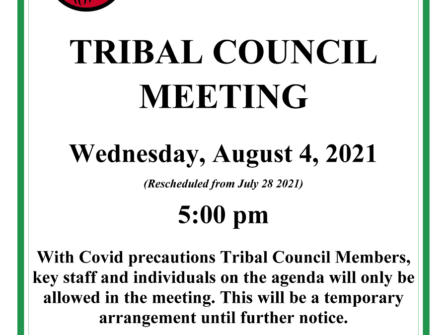 Tribal Council Meeting Rescheduled