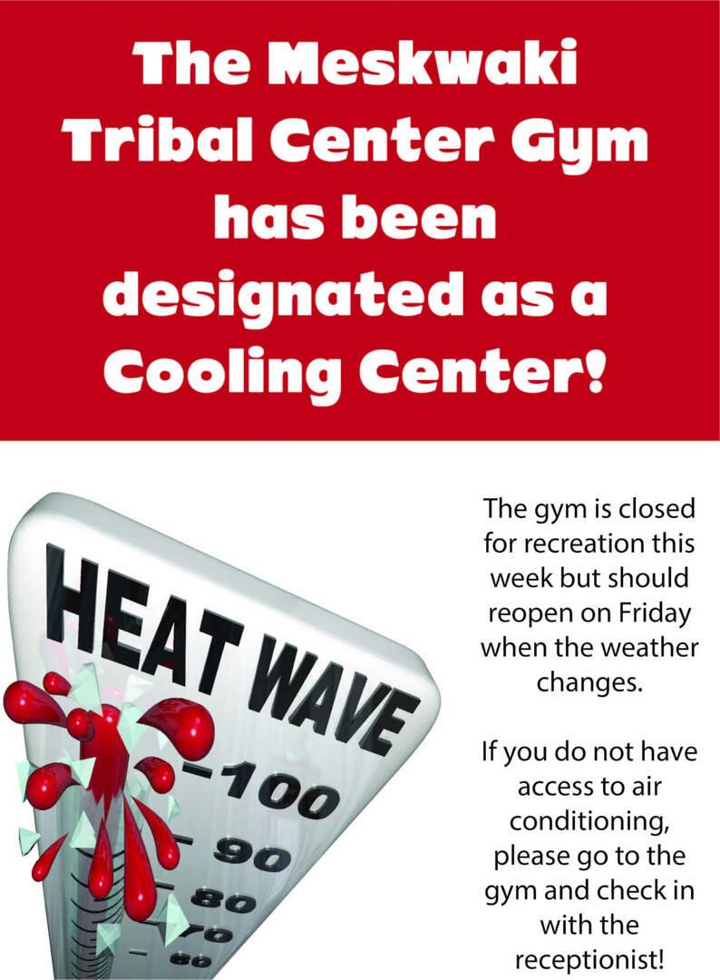 Meskwaki Tribal Center Gym Cooling Center Notice