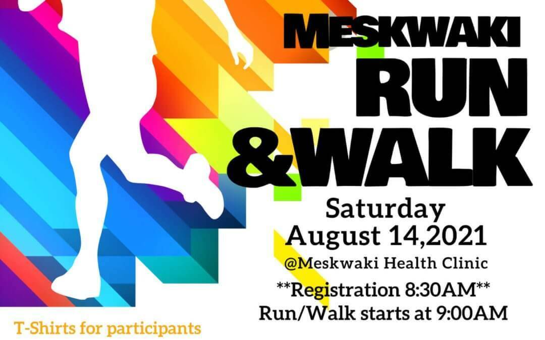 Meskwaki Health Clinic Fun Run & Walk – August 14