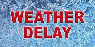 Two Hour Delay for Tribal Ops 1/25 & 1/26