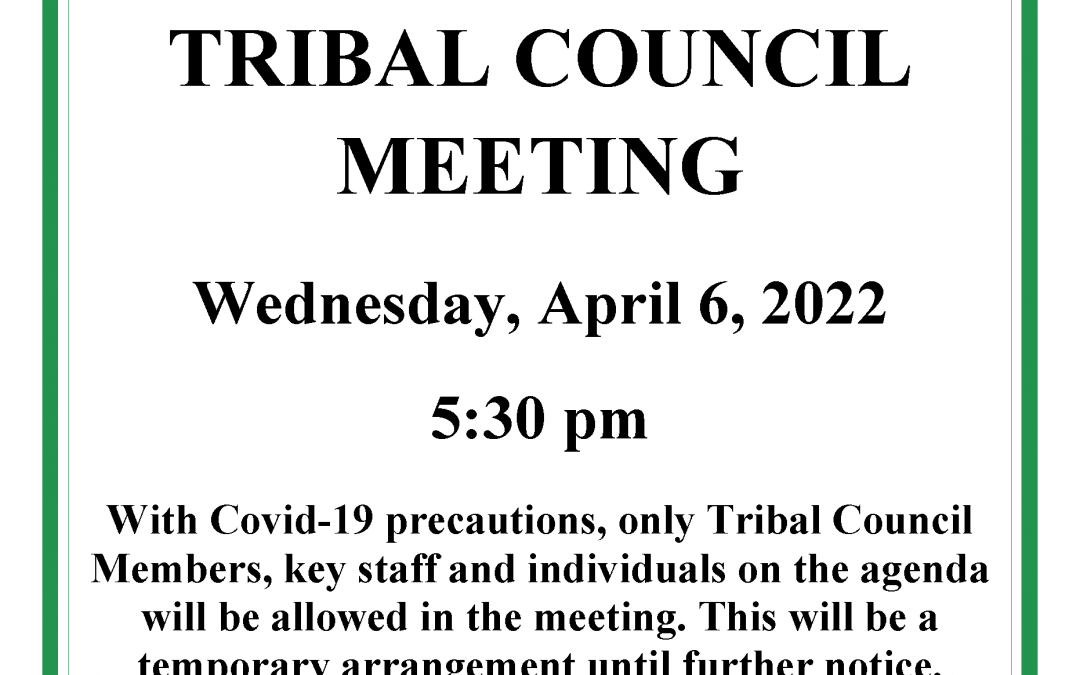 Tribal Council Meeting to be held April 6