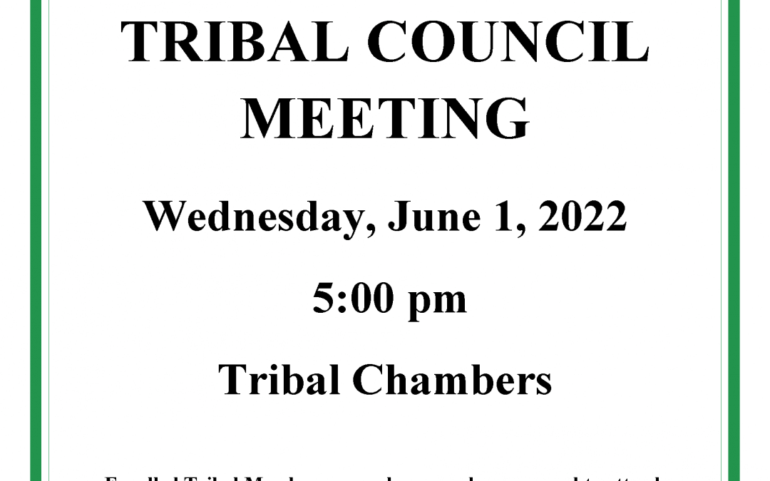 May 19, 2022 Tribal Council Meeting Canceled