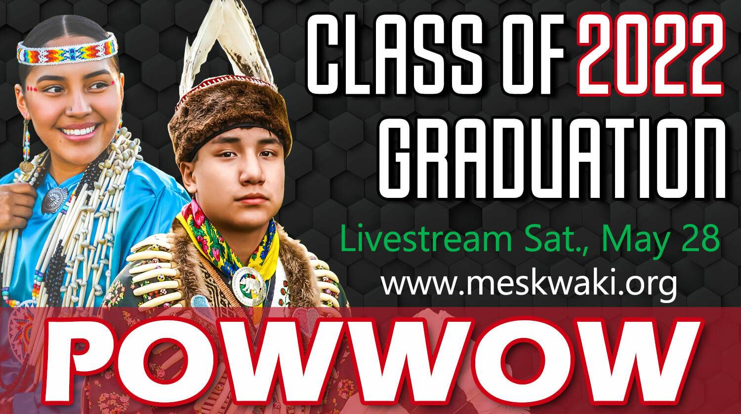 May 28 Graduation Powwow LIVESTREAM