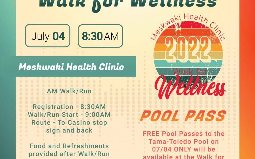 Meskwaki Health Clinic to host Walk for Wellness Event on July 4