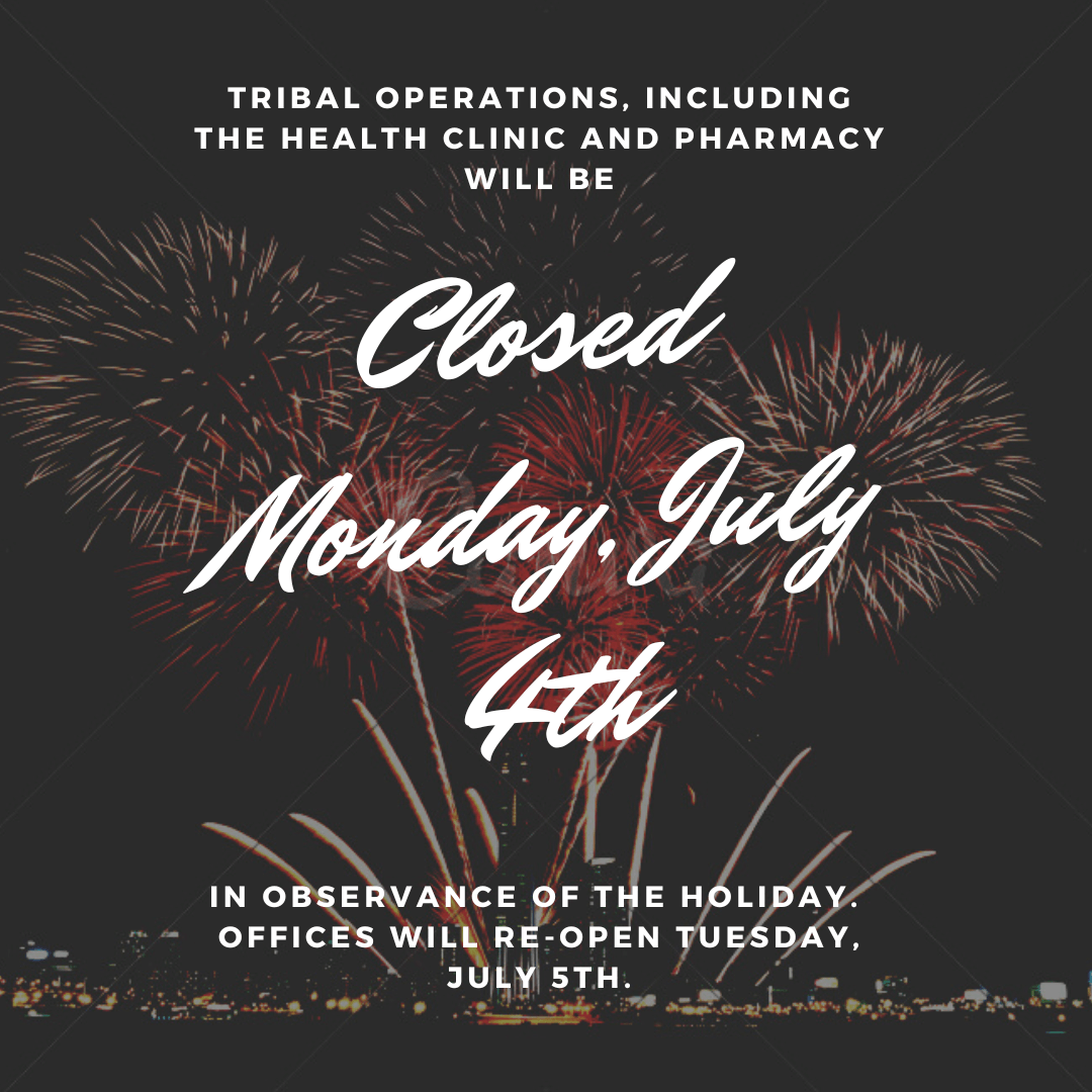 Tribal Operations Closed July 4, 2022