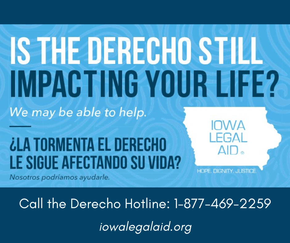 Iowa Legal Aid: We may be able to help if the Derecho is still impacting your life