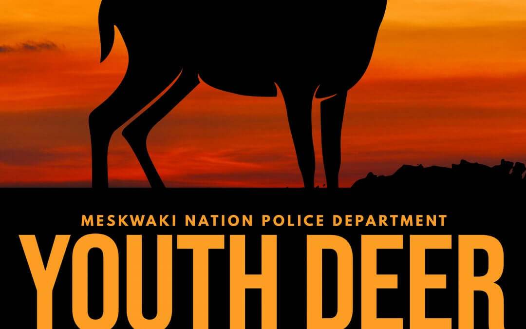 Seeking Meskwaki Mentors for MNPD Youth Deer Hunt