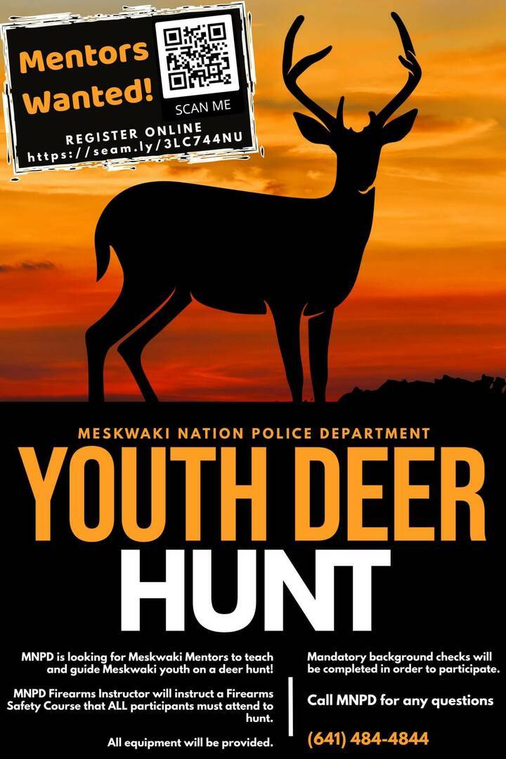 Seeking Meskwaki Mentors for MNPD Youth Deer Hunt Meskwaki Nation