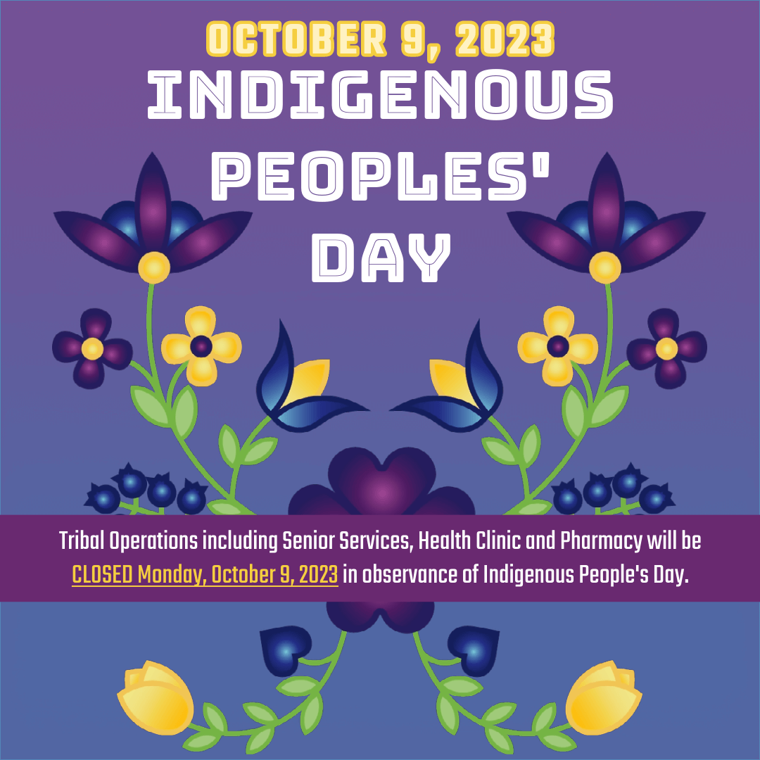 Tribal Ops CLOSED for Indigenous Peoples’ Day on Monday, October 9, 2023
