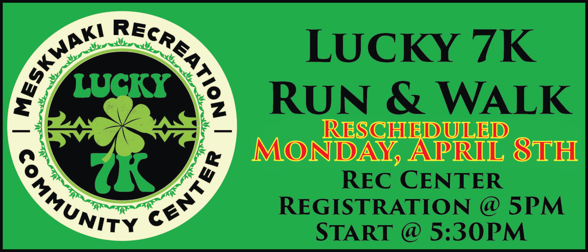 MRCC Lucky 7k Rescheduled to Monday, April 8th