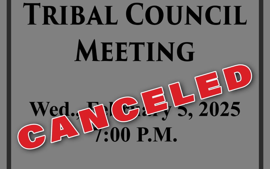 Tribal Council Meeting Canceled