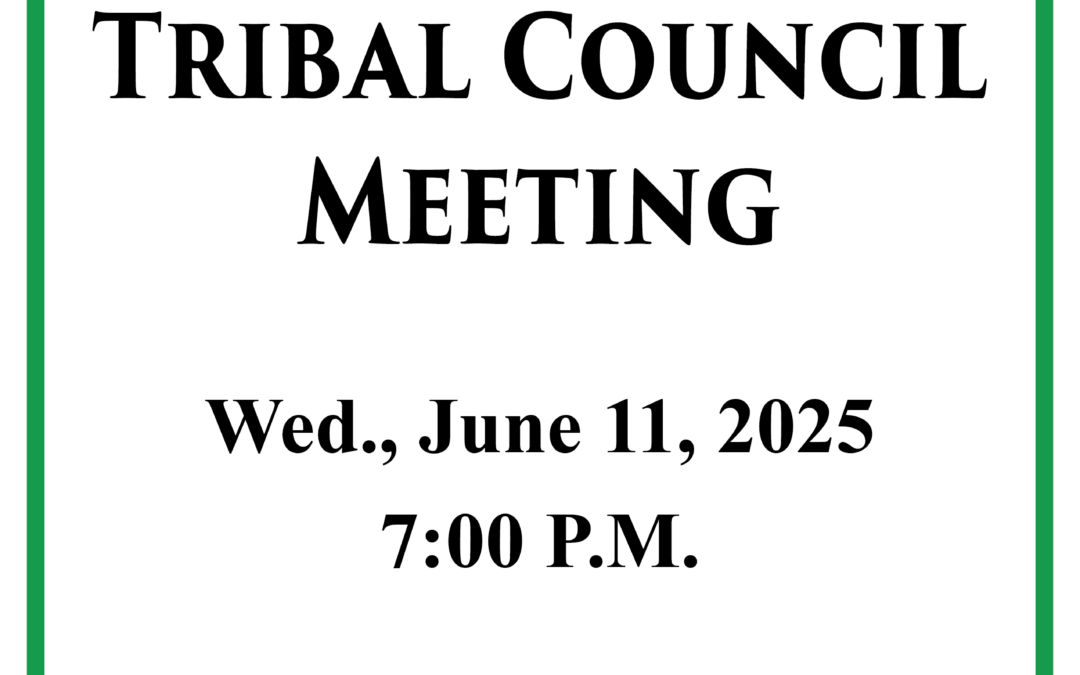 Tribal Council Meeting to be held June 11