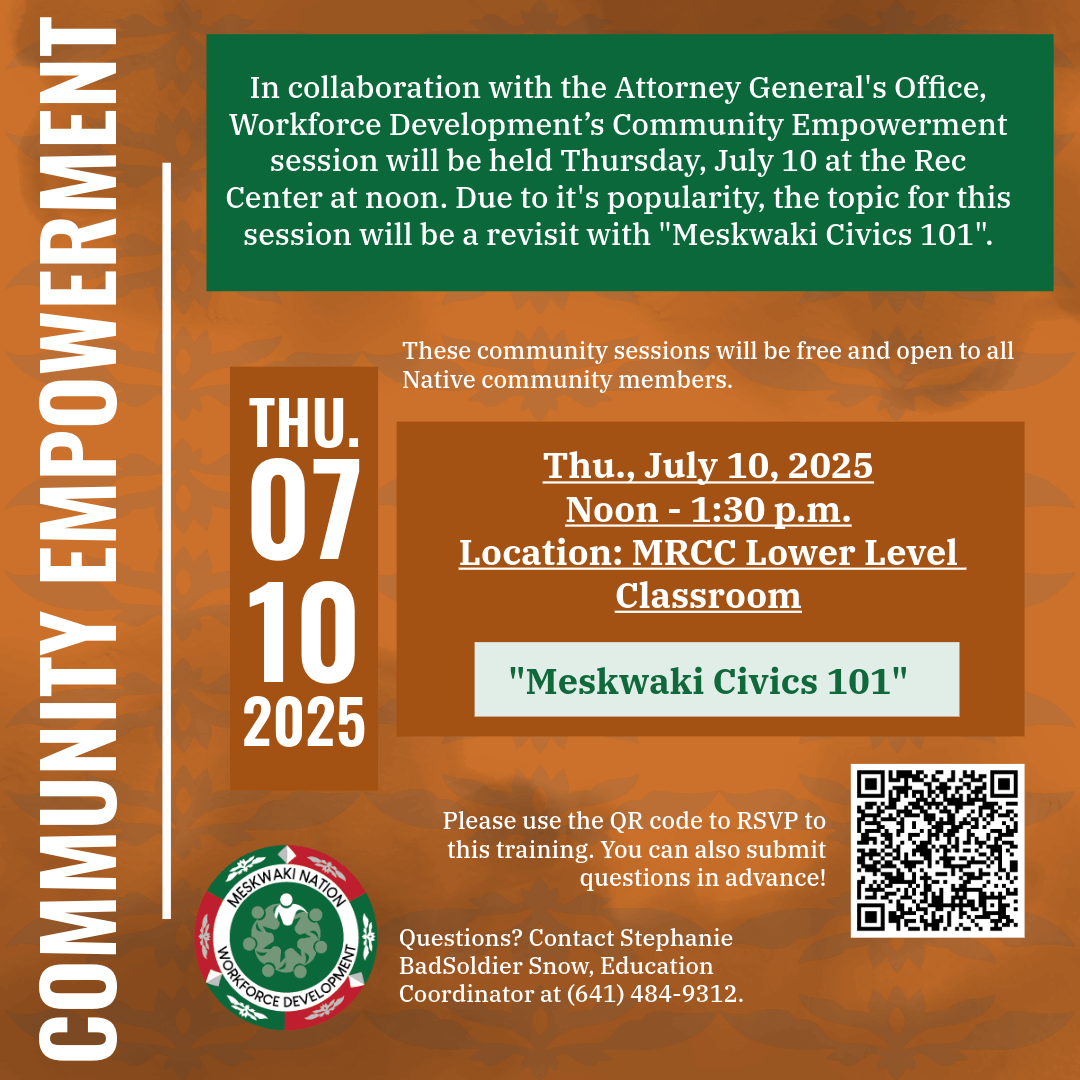 Workforce Development to host “Meskwaki Civics 101” Community Empowerment on July 10