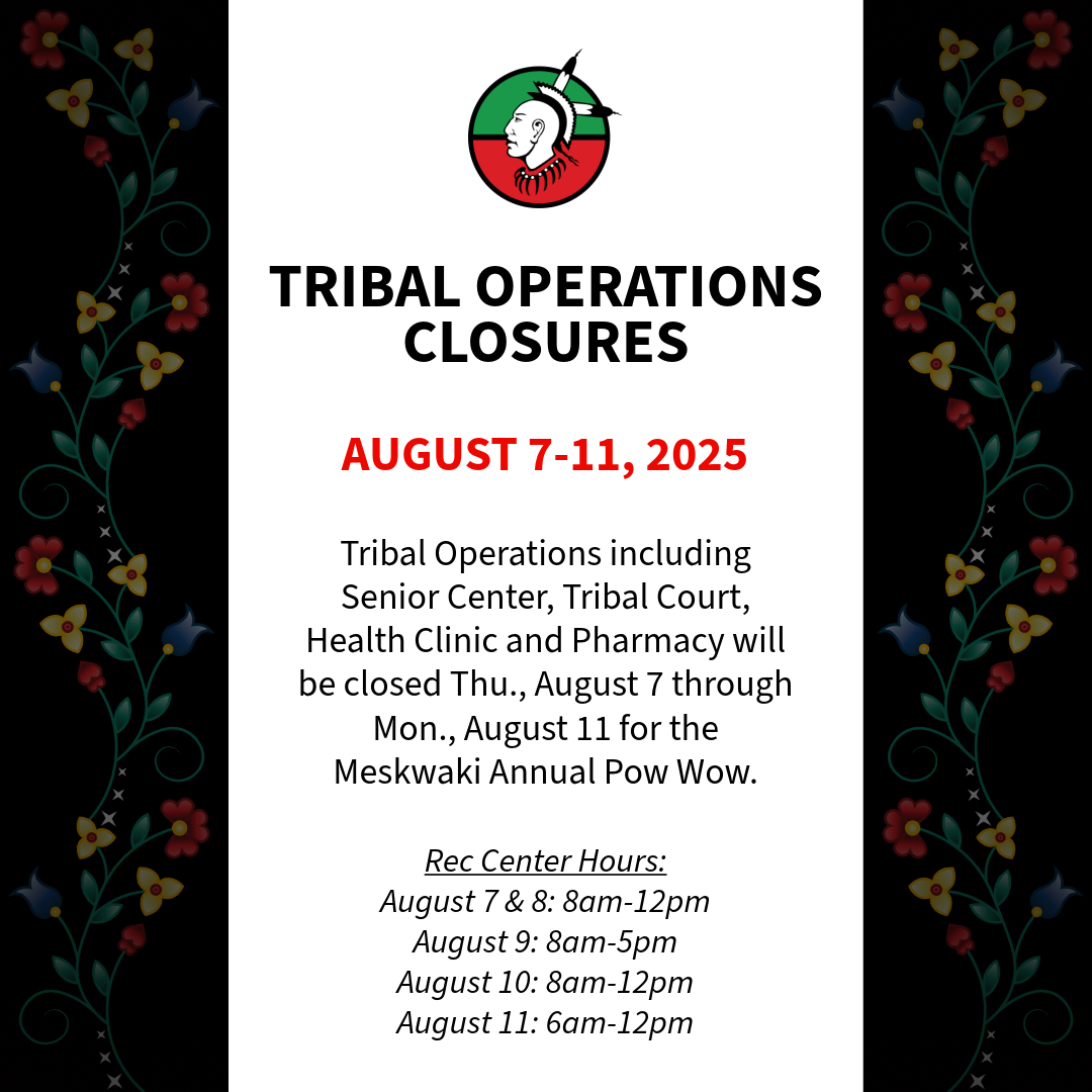 Upcoming Tribal Operations Closures, August 7-11