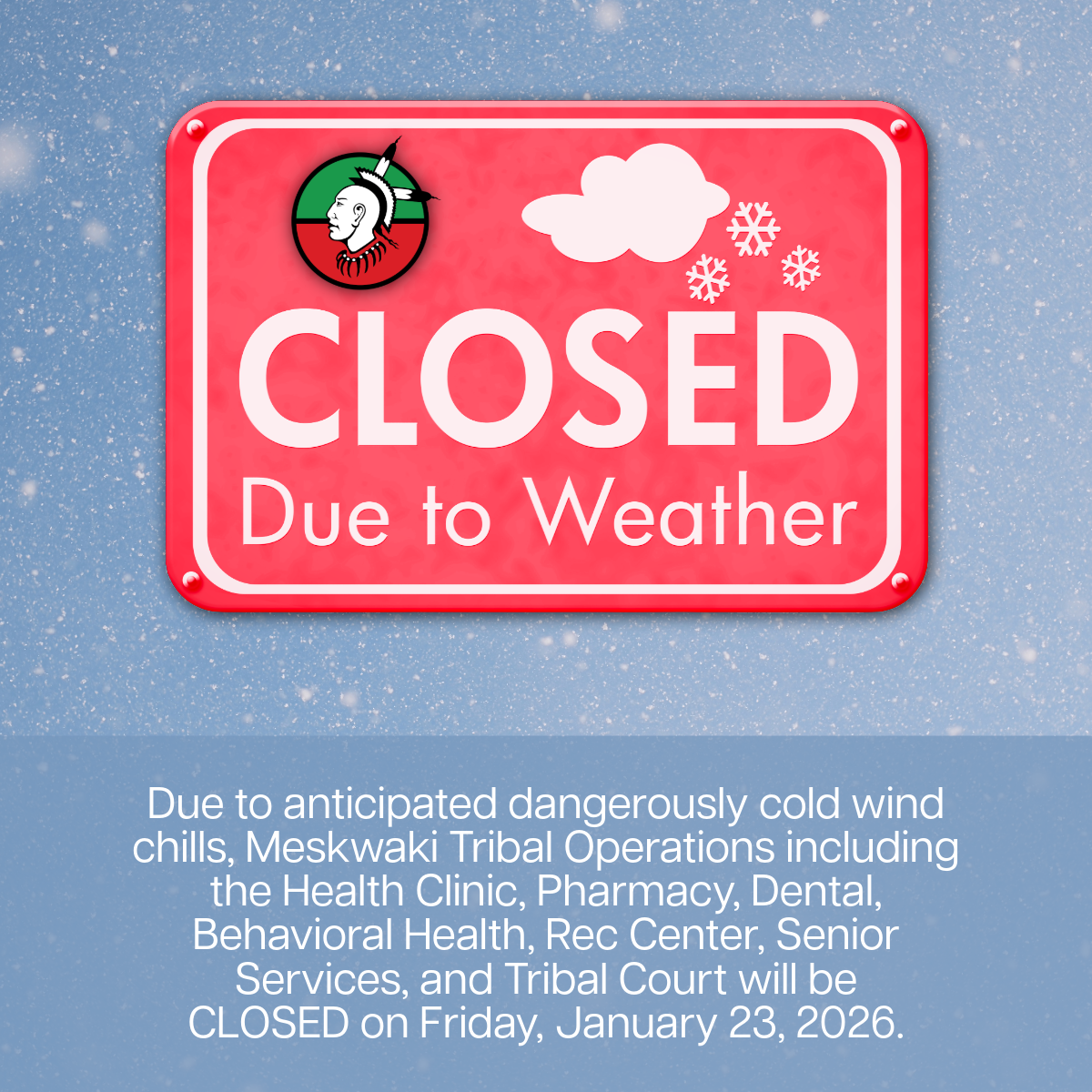 Closed Friday – Tribal Ops